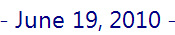 - June 19, 2010 -